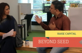 Raising Capital: Beyond Seed